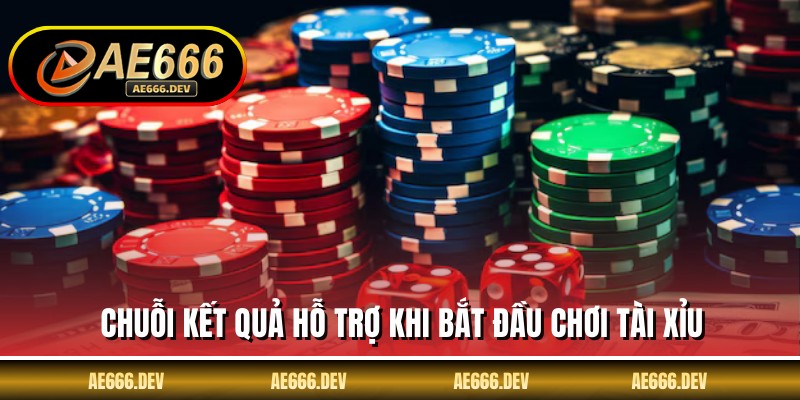 Chuỗi kết quả hỗ trợ khi bắt đầu chơi tài xỉu